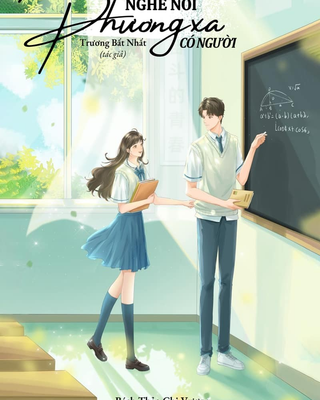 Nghe Nói Nơi Phương Xa Có Người