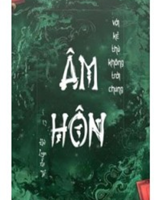 Âm Hôn Với Kẻ Thù Không Đội Trời Chung