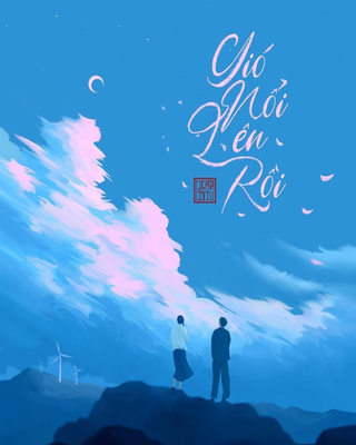 Gió Nổi Lên Rồi