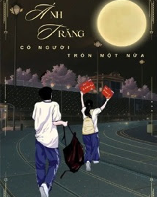 Ánh Trăng Có Người Tròn Một Nửa