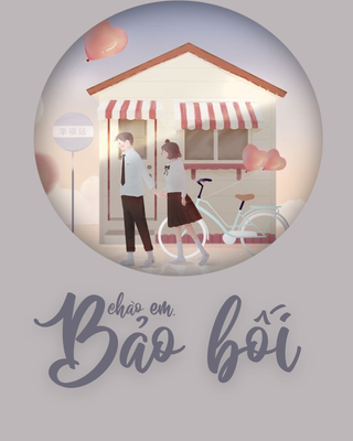 Chào Em, Bảo Bối!
