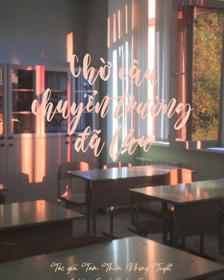Chờ Cậu Chuyển Trường Đã Lâu