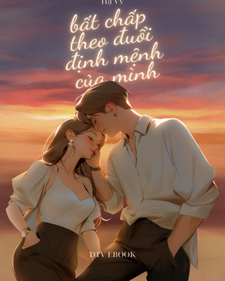 Bất Chấp Theo Đuổi Định Mệnh Của Mình