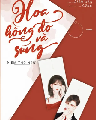 Hoa Hồng Đỏ Và Súng