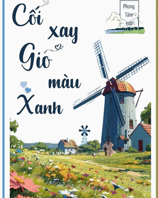 Cối Xay Gió Màu Xanh