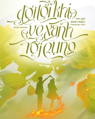 Đợi Tới Khi Ve Xanh Rơi Rụng