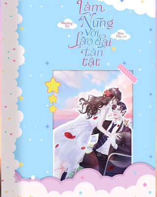 Làm Nũng Với Lão Đại Tàn Tật