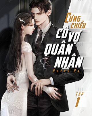 Cưng Chiều Cô Vợ Quân Nhân