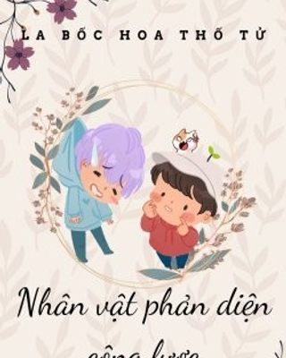 Nhân Vật Phản Diện Công Lược