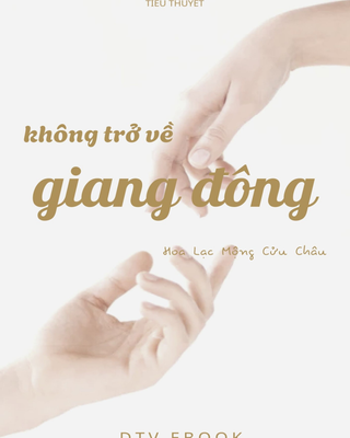 Không Trở Về Giang Đông
