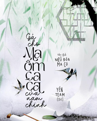 Gả Cho Ma Ốm Ca Ca Của Nam Chính