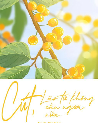 Cút, Lão Tử Không Cần Ngươi Nữa