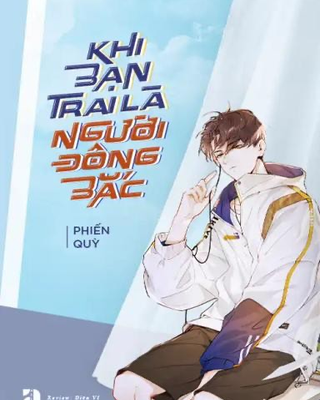 Khi Bạn Trai Là Người Đông Bắc