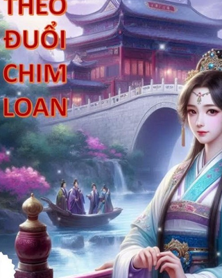 Theo Đuổi Chim Loan
