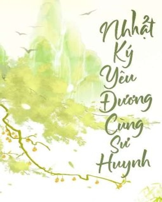Nhật Ký Yêu Đương Cùng Sư Huynh