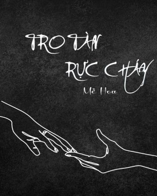 Tro Tàn Rực Cháy