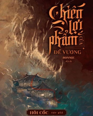 Chiến Lợi Phẩm Của Đế Vương