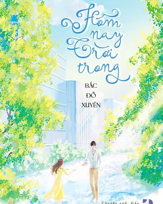 Hôm Nay Trời Trong