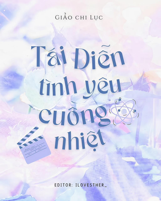 Tái Diễn Tình Yêu Cuồng Nhiệt