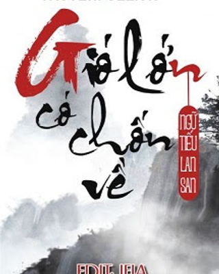 Gió Lớn Có Chốn Về