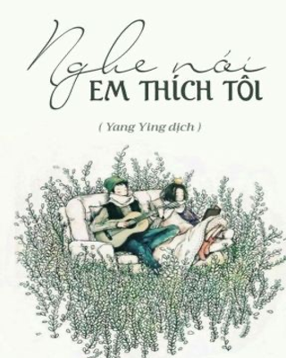 Nghe Nói Em Thích Tôi