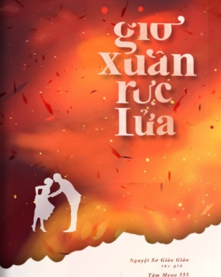 Gió Xuân Rực Lửa