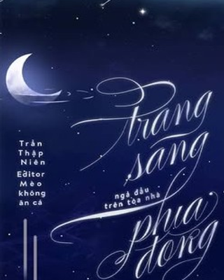 Trăng Sáng Ngả Đầu Trên Tòa Nhà Phía Đông