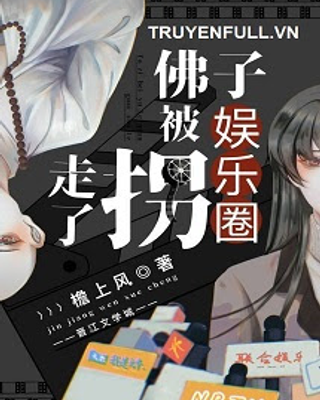 Phật Tử Bị Giới Giải Trí Bắt Cóc