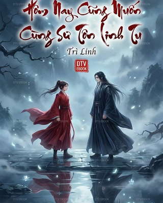 Hôm Nay Cũng Muốn Cùng Sư Tôn Linh Tu