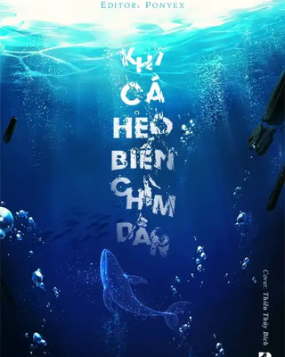 Khi Cá Heo Biển Chìm Dần