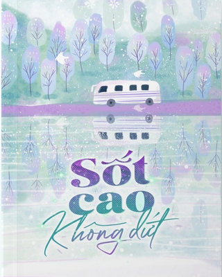 Sốt Cao Không Dứt