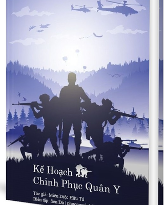 Kế Hoạch Chinh Phục Quân Y