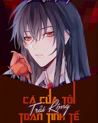 Cá Của Tôi Trải Rộng Toàn Tinh Tế