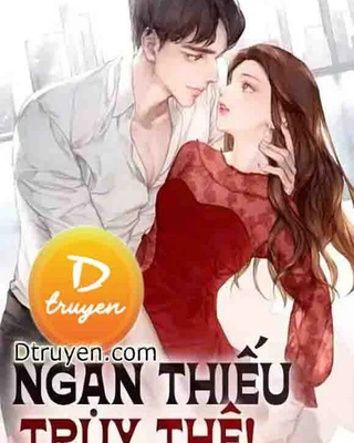 Ngạn Thiếu Truy Thê