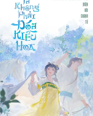 Ta Không Phải Đóa Kiều Hoa