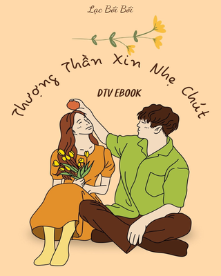 Thượng Thần Xin Nhẹ Chút