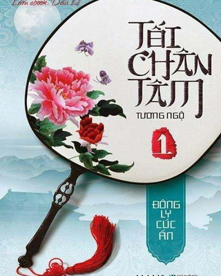 Tối Chân Tâm (Tập 1)