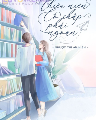 Thiếu Niên Cố Chấp Phải Ngoan