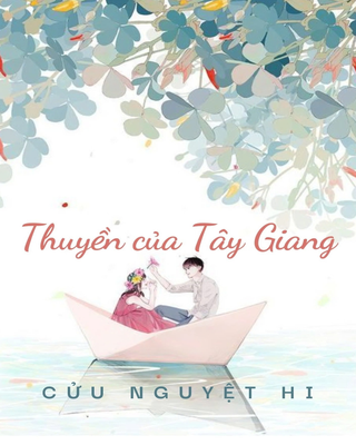 Thuyền Của Tây Giang