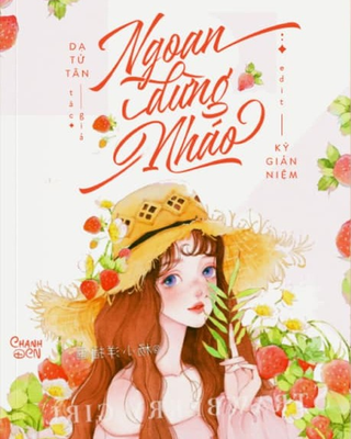 Ngoan, Đừng Nháo