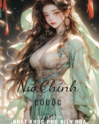 Nữ Chính Có Độc