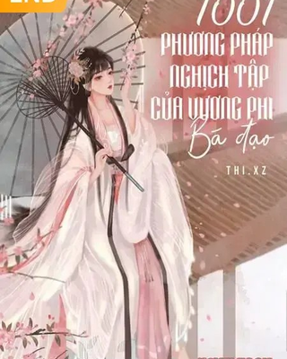 1001 Phương Pháp Nghịch Tập Của Vương Phi Bá Đạo