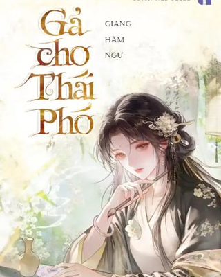 Gả Cho Thái Phó
