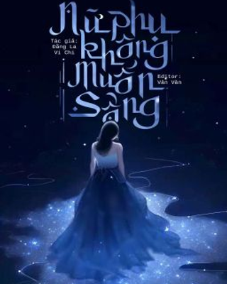 Nữ Phụ Không Muốn Sống