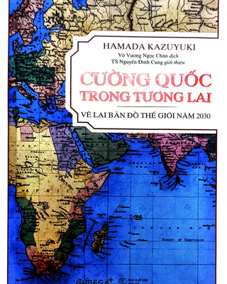 Cường Quốc Trong Tương Lai - Vẽ Lại Bản Đồ Thế Giới Năm 2030