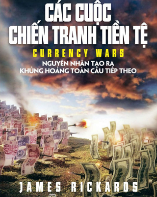 Các Cuộc Chiến Tranh Tiền Tệ