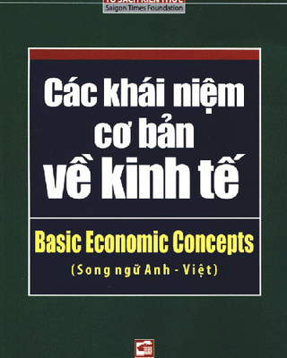 Các Khái Niệm Cơ Bản Về Kinh Tế (Song Ngữ)