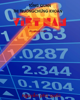 Tổng Quan Thị Trường Chứng Khoán Việt Nam