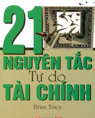 21 Nguyên Tắc Tự Do Tài Chính
