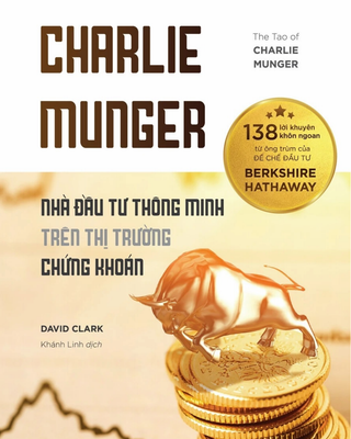 Charlie Munger – Nhà Đầu Tư Thông Minh Trên Thị Trường Chứng Khoán